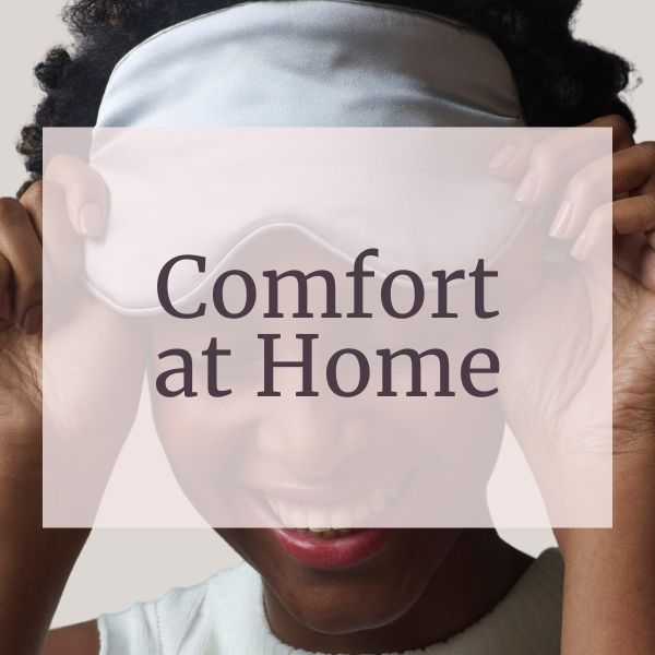 Comfort at Home