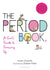 The Period Book by Karen Gravelle (updated version)